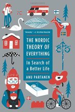 Cover art for The Nordic Theory of Everything: In Search of a Better Life