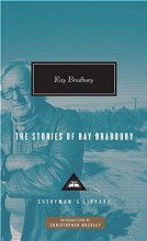 Cover art for The Stories of Ray Bradbury (Everyman's Library Contemporary Classics Series)