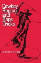 Cover art for Cowboy Roping and Rope Tricks