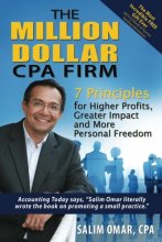 Cover art for The Million Dollar CPA Firm: 7 Principles for Higher Profits, Greater Impact and More Personal Freedom