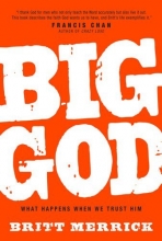 Cover art for Big God: What Happens When We Trust Him