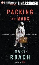 Cover art for Packing for Mars: The Curious Science of Life in the Void