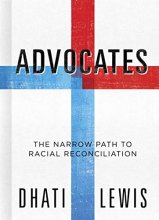 Cover art for Advocates: The Narrow Path to Racial Reconciliation