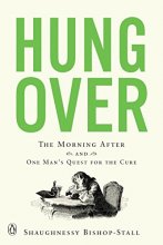 Cover art for Hungover: The Morning After and One Man's Quest for the Cure