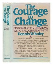 Cover art for The Courage to Change: Hope and Help for Alcoholics and Their Families