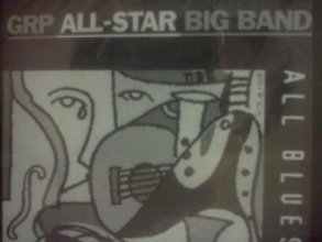Cover art for GRP All-Star Big Band: All Blues