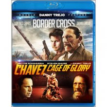 Cover art for Danny Trejo Double Feature: Border Cross/Cage of Glory