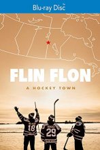 Cover art for Flin Flon: A Hockey Town [Blu-ray]