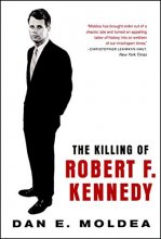 Cover art for The Killing of Robert F. Kennedy: An Investigation of Motive, Means, and Opportunity