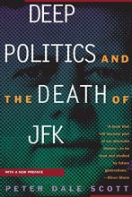 Cover art for Deep Politics and the Death of JFK