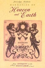 Cover art for Harmonies of Heaven and Earth: Mysticism in Music from Antiquity to the Avant-Garde