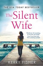 Cover art for The Silent Wife: A gripping, emotional page-turner with a twist that will take your breath away