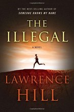 Cover art for The Illegal: A Novel