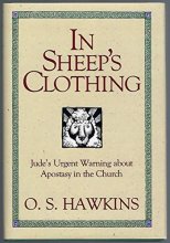 Cover art for In Sheep's Clothing: Jude's Urgent Warning About Apostasy in the Church