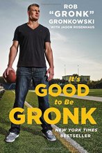 Cover art for It's Good to Be Gronk