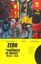 Cover art for Zero Volume 3: The Tenderness of Wolves (Zero Tp)