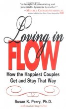 Cover art for Loving in Flow: How the Happiest Couples Get and Stay That Way