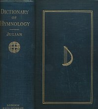 Cover art for A dictionary of hymnology,: Setting forth the origin of Christian hymns of all ages and nations