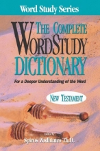 Cover art for Complete Word Study Dictionary: New Testament (Word Study Series)