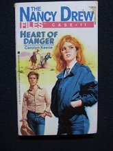 Cover art for Heart of Danger (Nancy Drew Casefiles, No 11)