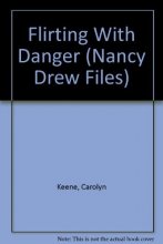 Cover art for Flirting With Danger (Nancy Drew #47)