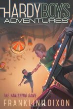 Cover art for The Vanishing Game (Hardy Boys Adventures #3)