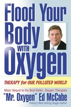 Cover art for Flood Your Body with Oxygen: Therapy for Our Poluted World