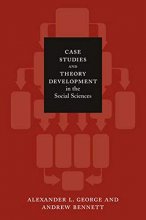 Cover art for Case Studies and Theory Development in the Social Sciences (Belfer Center Studies in International Security)