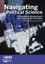 Cover art for Navigating Political Science: Professional Advancement & Success in the Discipline