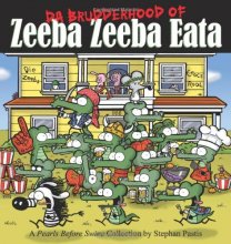 Cover art for Da Brudderhood of Zeeba Zeeba Eata: A Pearls Before Swine Collection (Volume 7)