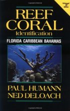 Cover art for Reef Coral Identification: Florida, Caribbean, Bahamas (Reef Set, Vol. 3)