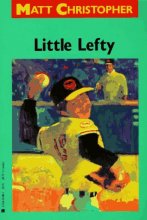 Cover art for Little Lefty (Matt Christopher Sports Classics)