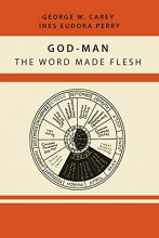 Cover art for God-Man: The Word Made Flesh