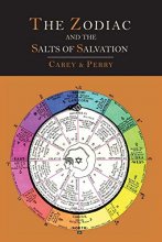 Cover art for The Zodiac and the Salts of Salvation: Two Parts