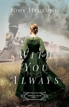 Cover art for With You Always (Orphan Train)
