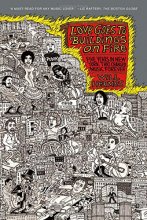 Cover art for Love Goes to Buildings on Fire: Five Years in New York That Changed Music Forever