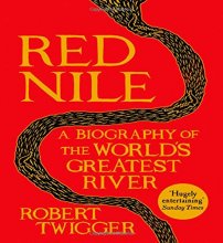 Cover art for Red Nile: A Biography of the World's Greatest River