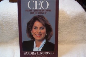 Cover art for Ceo: Building a Four Hundred Million Dollar Company from the Ground Up