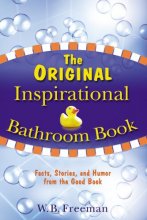 Cover art for The Original Inspirational Bathroom Book: Facts, Stories, and Humor from the Good Book