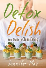 Cover art for Detox Delish: Your Guide to Clean Eating