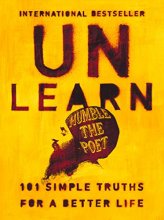 Cover art for Unlearn: 101 Simple Truths for a Better Life