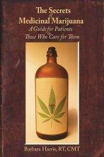 Cover art for The Secrets of Medicinal Marijuana