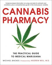 Cover art for Cannabis Pharmacy: The Practical Guide to Medical Marijuana -- Revised and Updated