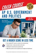 Cover art for AP® U.S. Government & Politics Crash Course, Book + Online: Get a Higher Score in Less Time (Advanced Placement (AP) Crash Course)