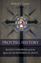 Cover art for Proving History: Bayes's Theorem and the Quest for the Historical Jesus