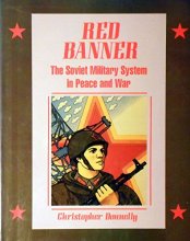 Cover art for Red Banner: The Soviet Military System in Peace and War