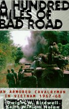 Cover art for A Hundred Miles of Bad Road: An Armored Cavalryman in Vietnam, 1967-68