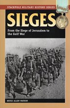 Cover art for Sieges: From the Siege of Jerusalem to the Gulf War (Stackpole Military History Series)