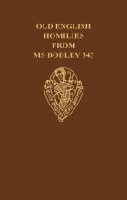 Cover art for Old English Homilies from MS Bodley 343 (Early English Text Society Original Series)