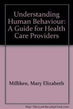 Cover art for Understanding Human Behavior: A Guide for Health Care Providers